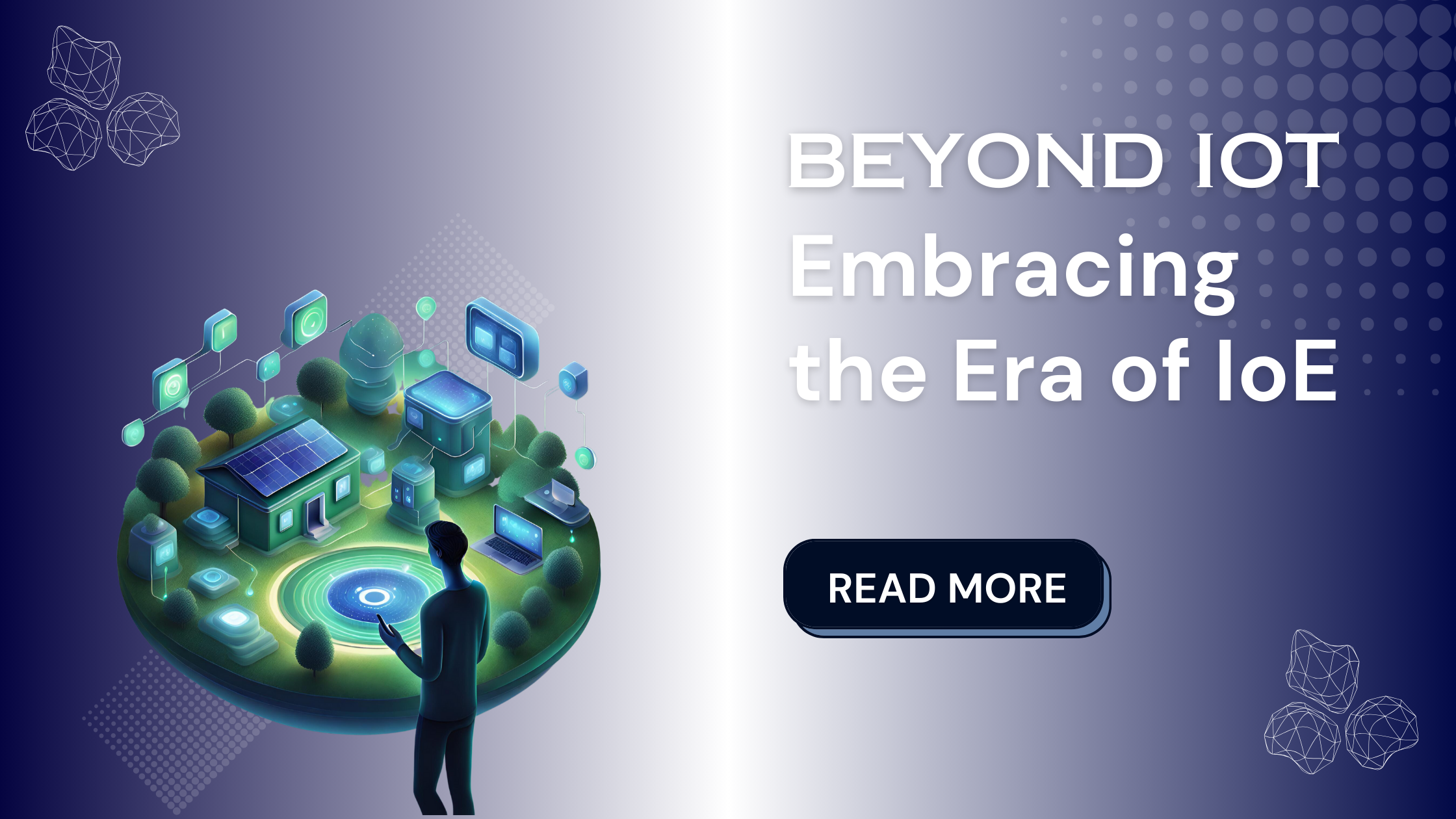 Beyond IoT: Embracing the Era of The Internet of Everything