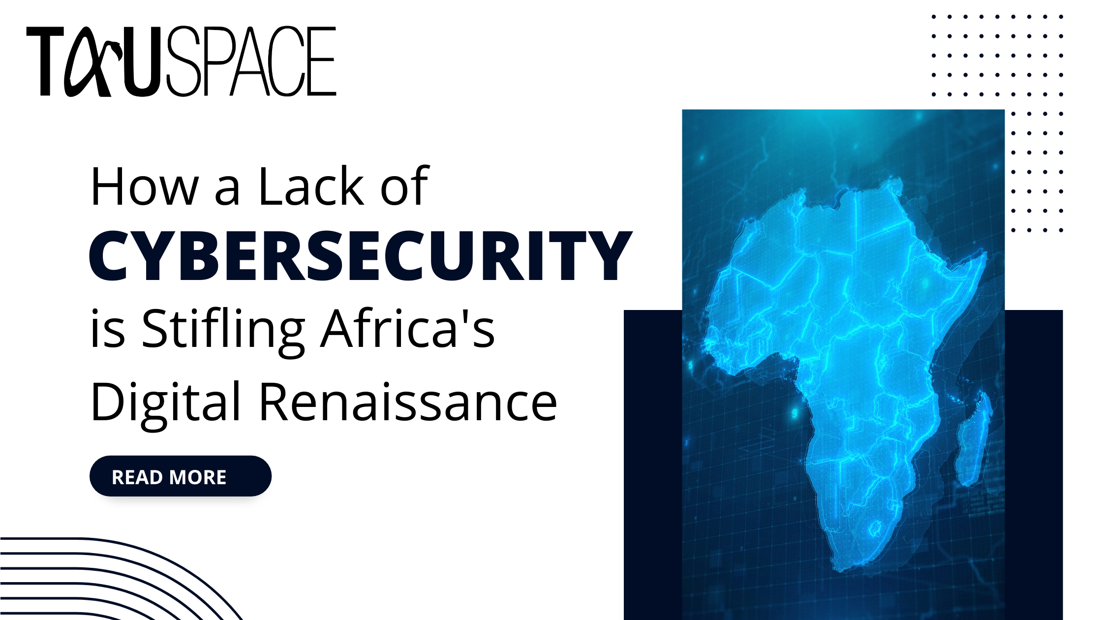 How a Lack of Cybersecurity is Stifling Africa’s Digital Renaissance