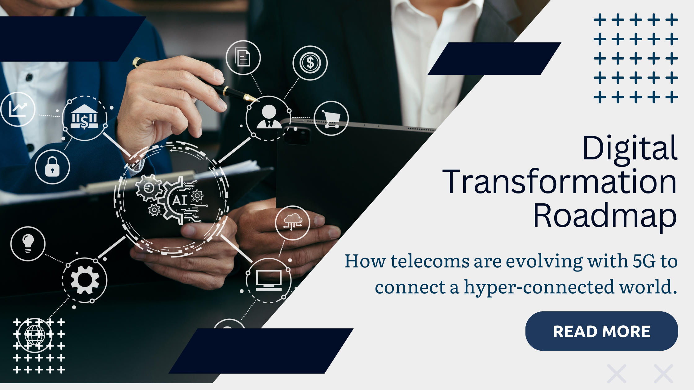 Digital Transformation Roadmap: How Telecoms are Evolving with 5G to Connect a Hyper-Connected Words