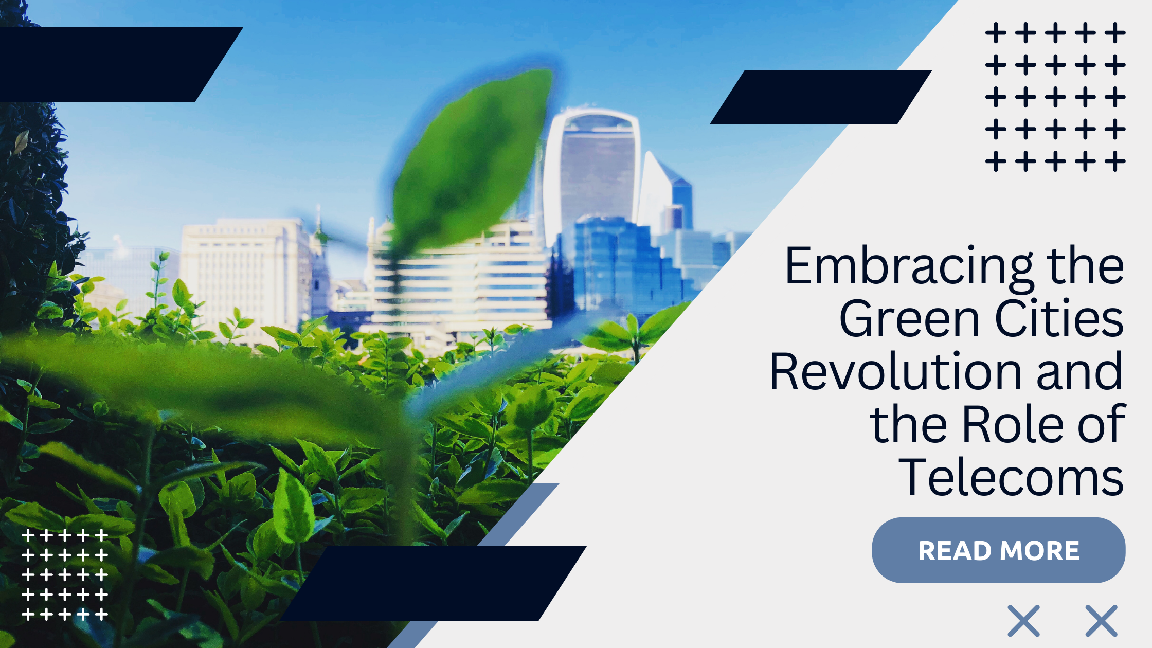 Embracing the Green Cities Revolution and the Role of Telecoms