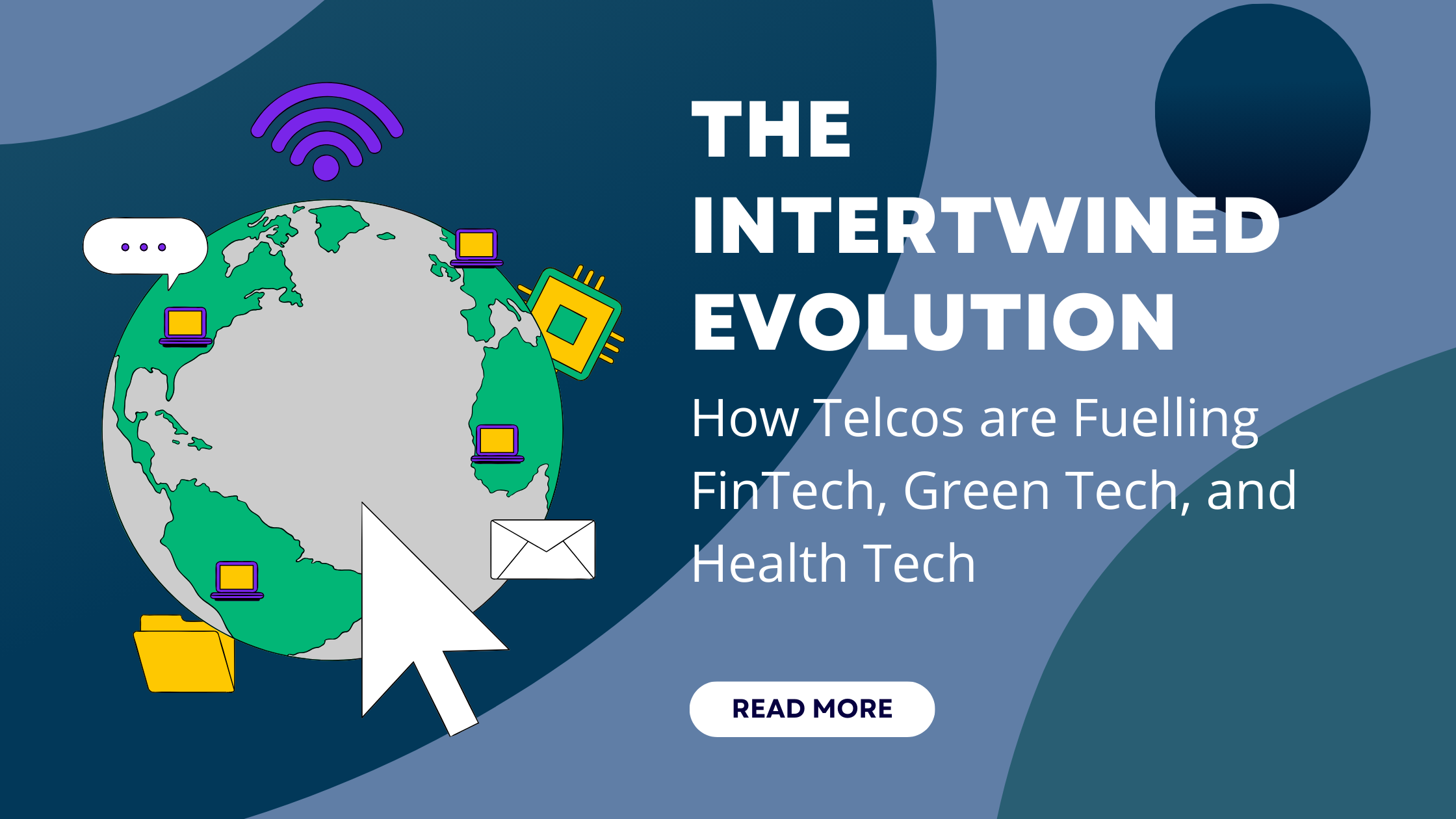 The Intertwined Evolution: How Telcos are Fuelling FinTech, Green Tech, and Health Tech